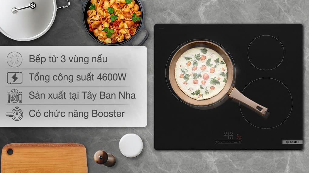 Bếp Từ Bosch PUJ61RBB5E - hiệu suất nấu nướng cao